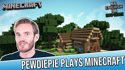 Pewdiepie Plays Minecraft Real English For Gamers